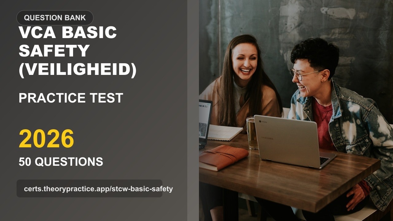 VCA Basic Safety (Veiligheid) Practice Test 2026 | 50 Questions and Answers | Exam Prep