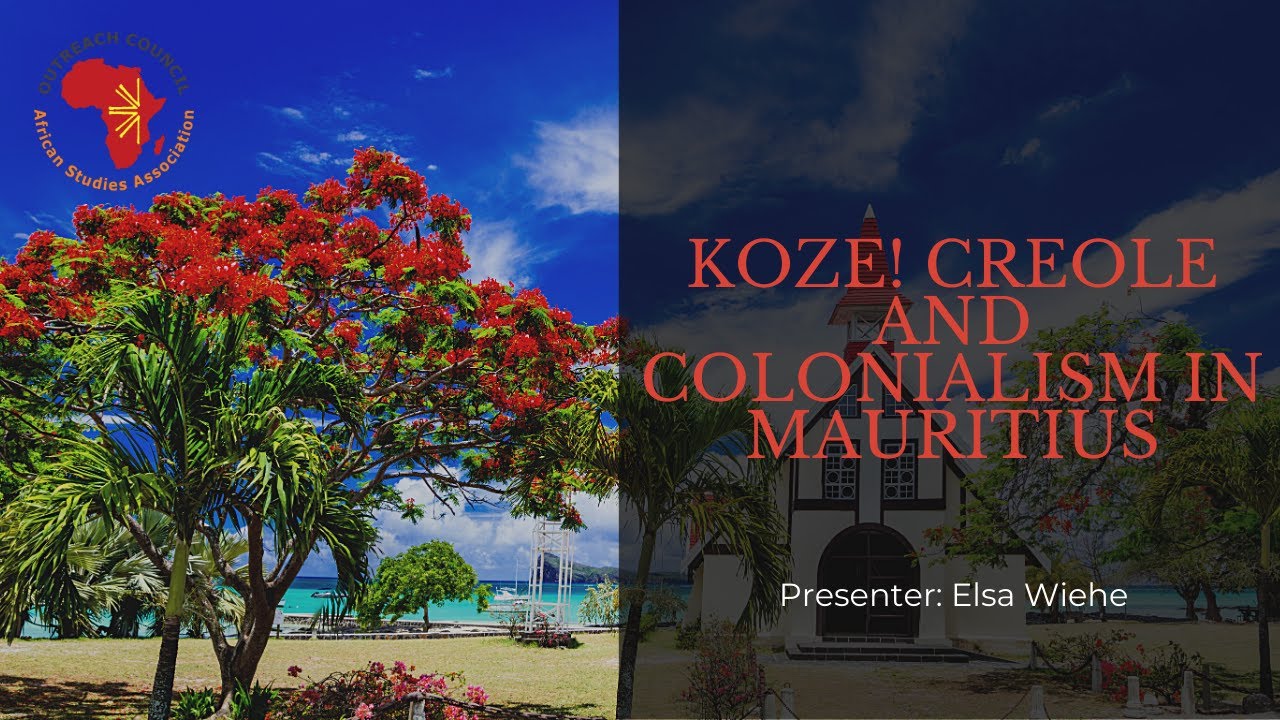 Koze! Creole and Colonialism in Mauritius