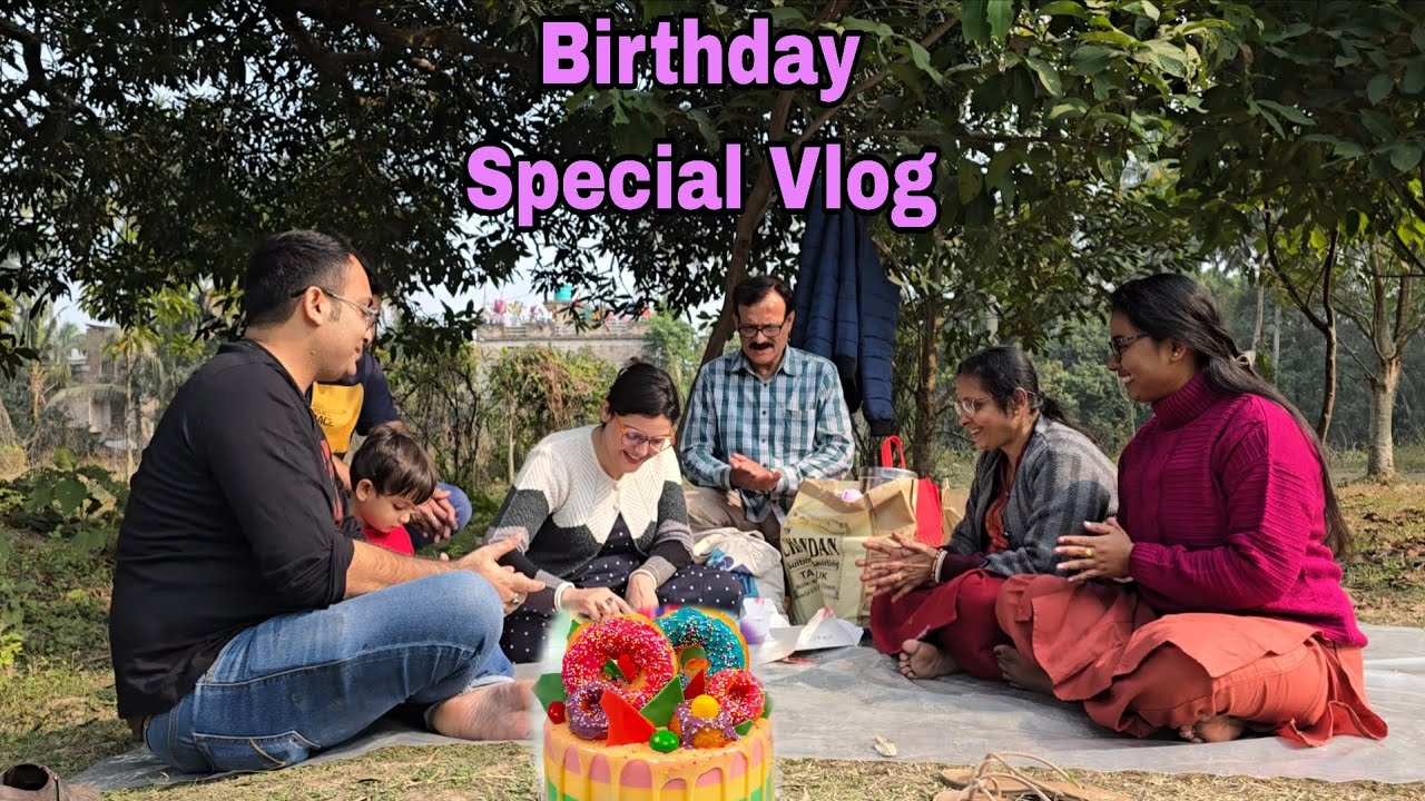 My Birthday 🎂 Vlog 💚