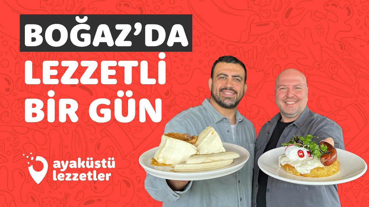 BOĞAZ'DA LEZZETLİ BİR G&Uuml;N - Hesaplar Senden B&ouml;l&uuml;m 15 - Ayak&uuml;st&uuml; Lezzetler