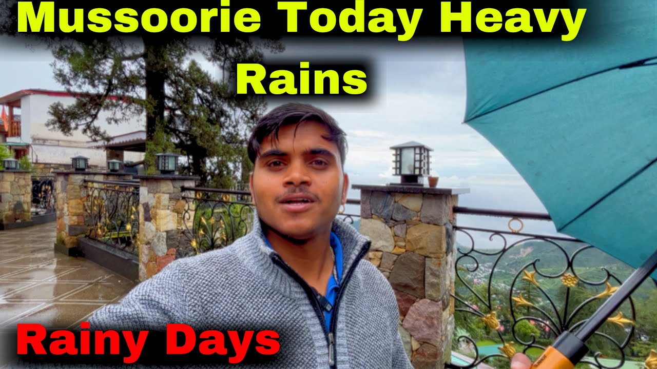 Mussoorie Today Weather Update | Mussoorie Today Heavy Rain | Mussoorie Today 