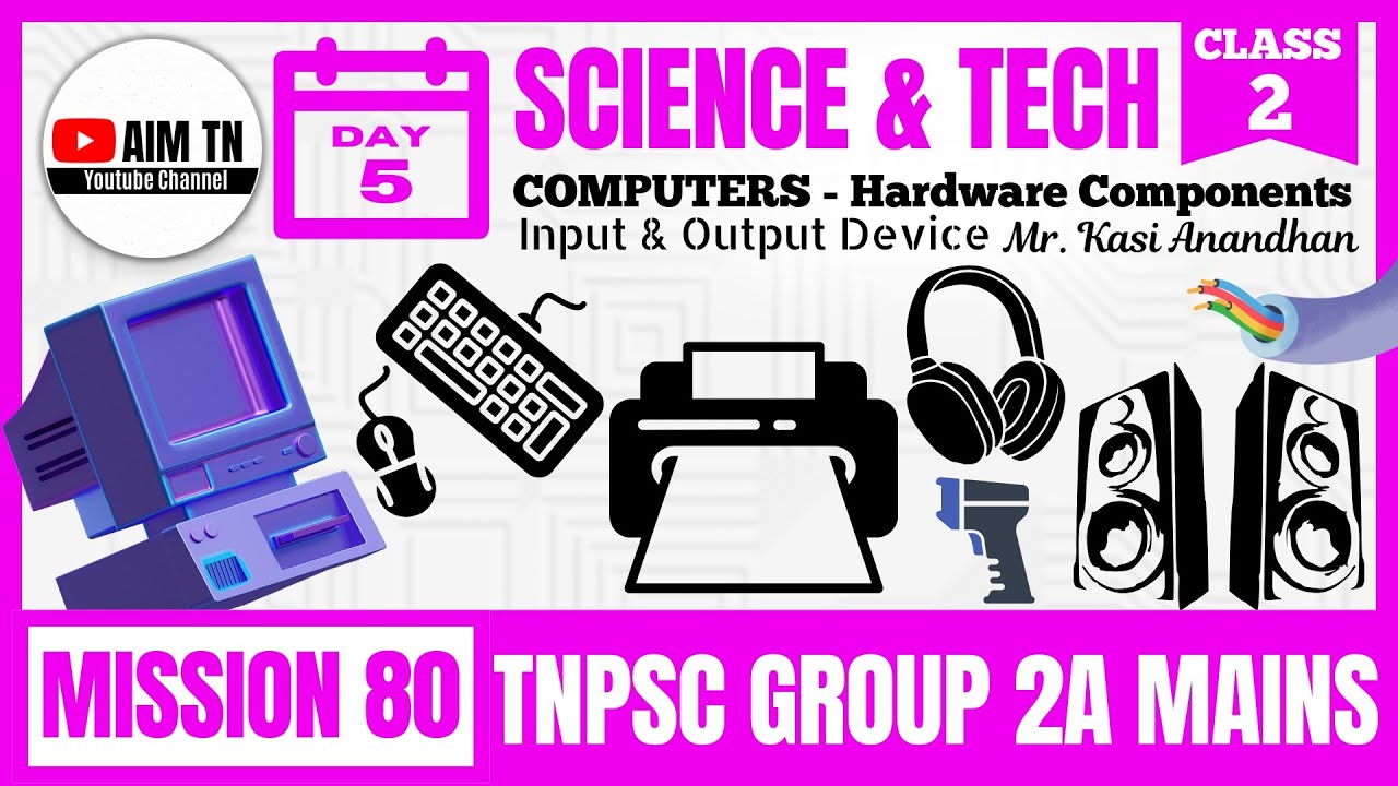 Science & Tech | Computer | Class - 2 | Hardware Components | Mr. Kasi Anandhan | Mission 80