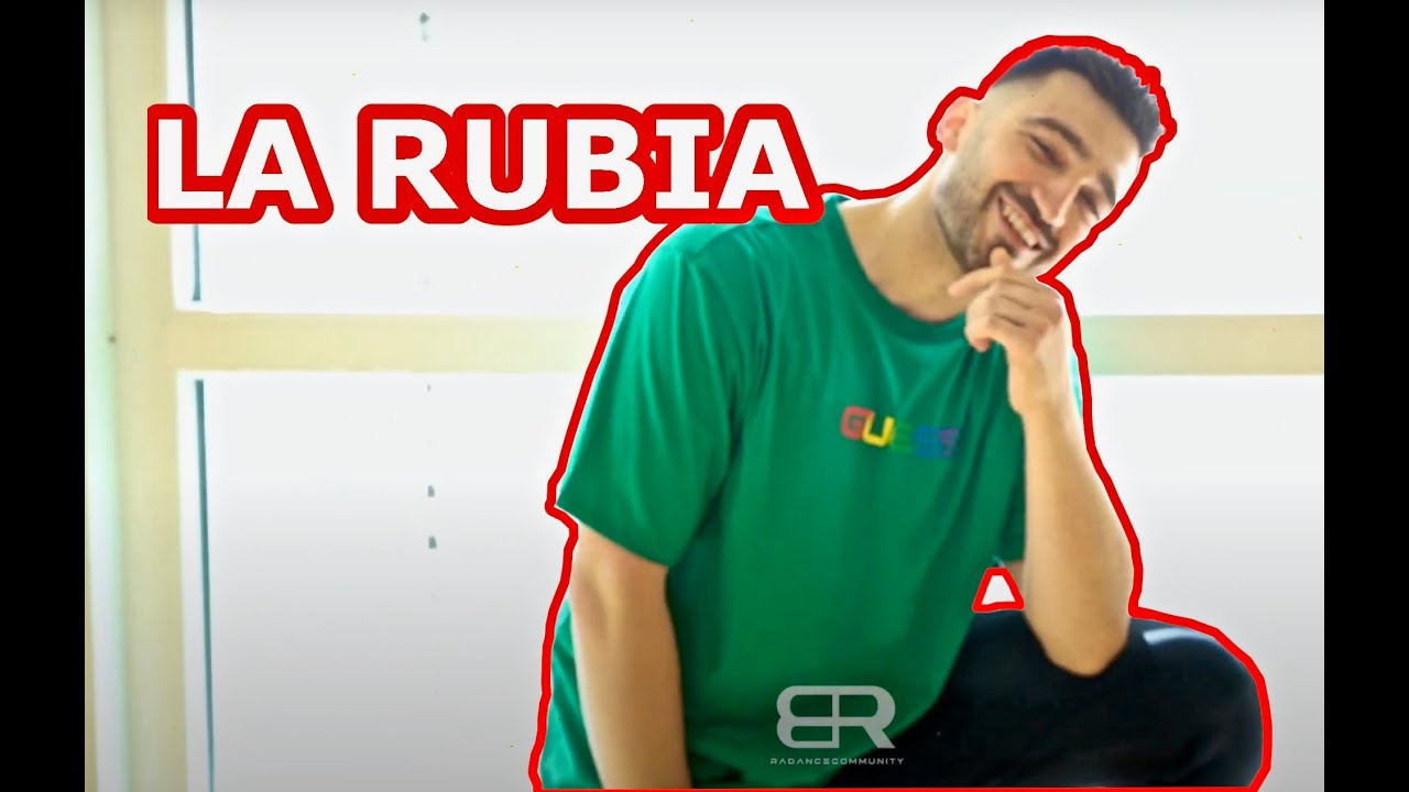 LA RUBIA | RADIG BADALOV CHOREOGRAPHY
