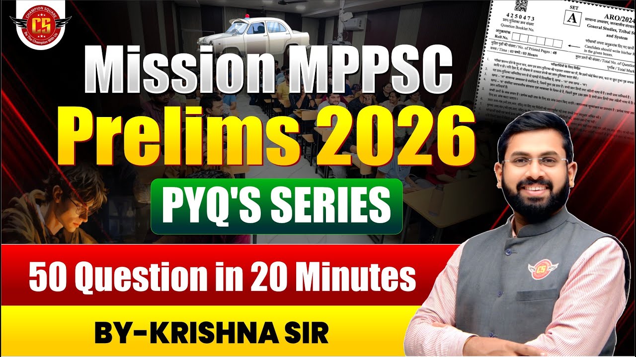 Mission MPPSC Prelims 2026 | PYQ's Series | 50 Question in 20 Minutes | By-Krishna Sir
