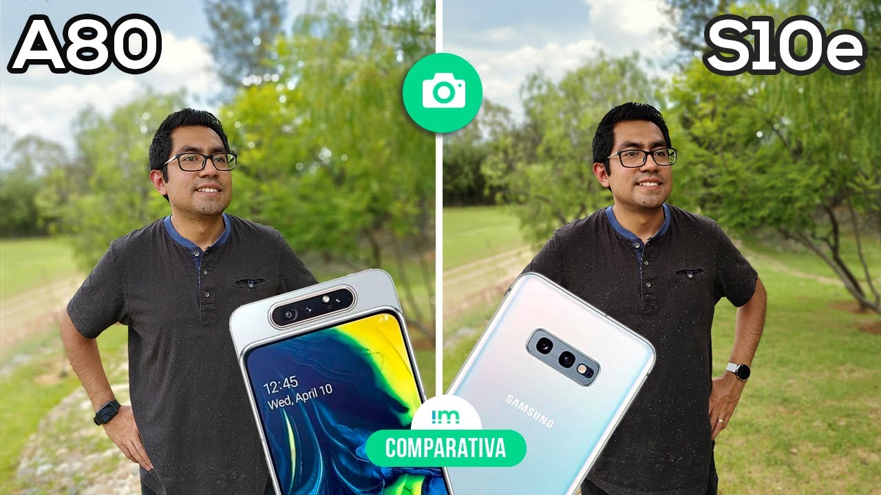 Samsung Galaxy A80 vs Galaxy S10e | Comparativa de cámaras