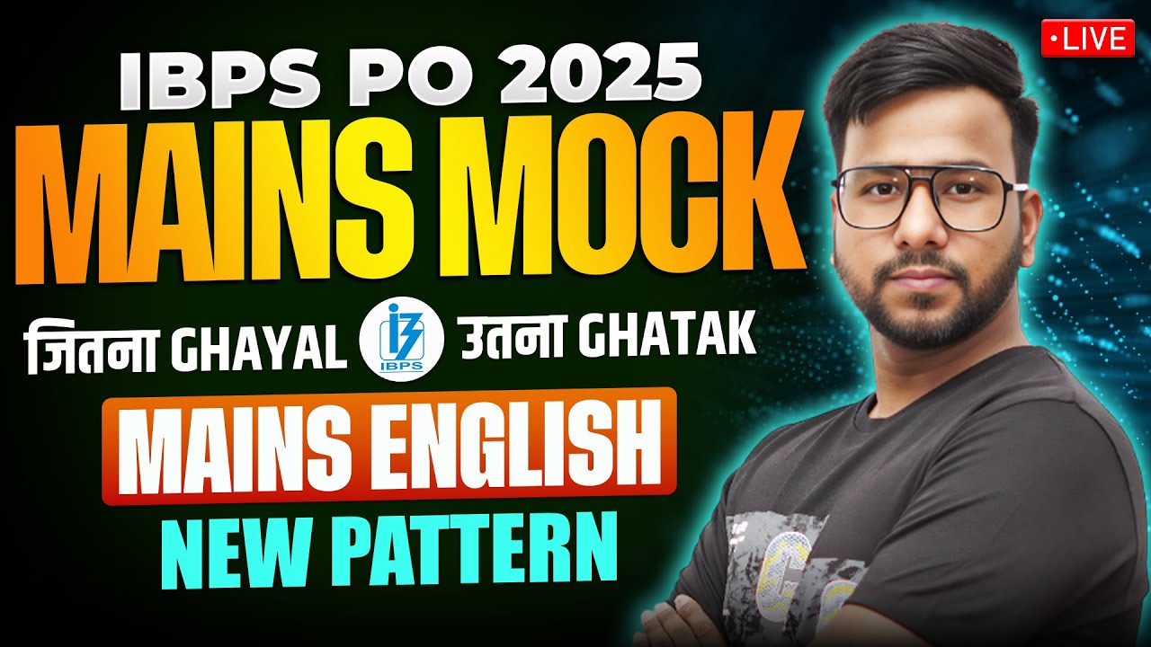 IBPS PO 2025 Mains English Live Mock | 🤯 Real Exam Level Questions | Mains Mock Attempting Strategy