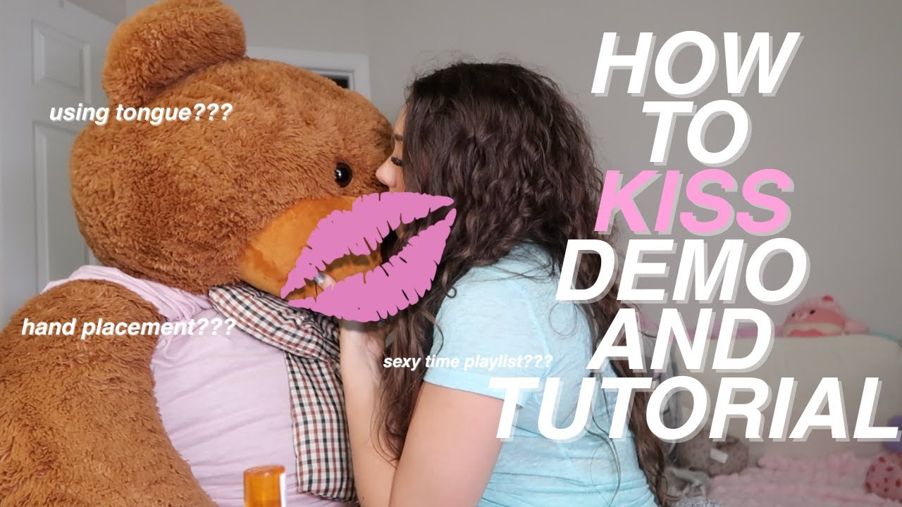 HOW TO KISS (first kiss prep, demo, and tutorial)