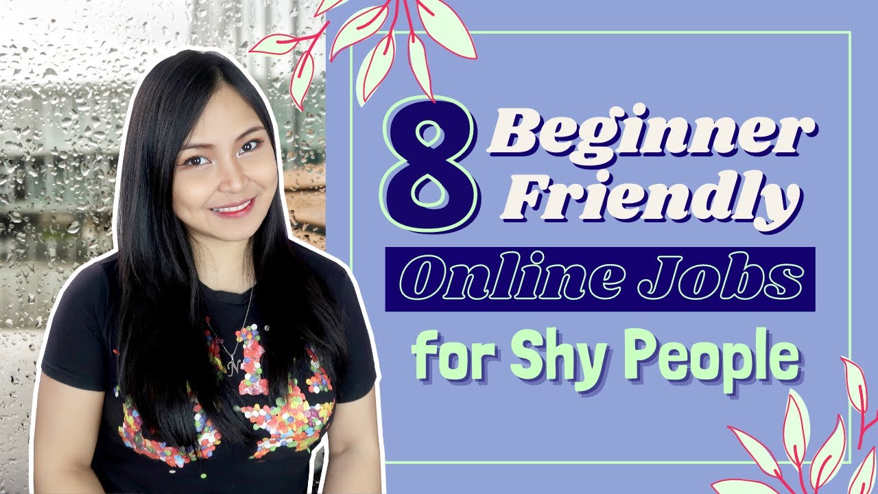 8 Beginner- Friendly Online Jobs for Shy People