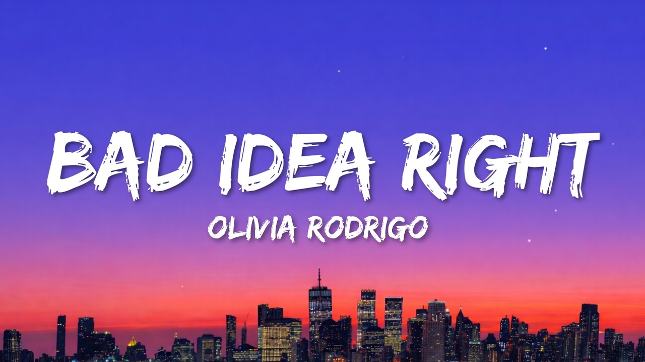 Olivia Rodrigo - bad idea right? (Lyrics)