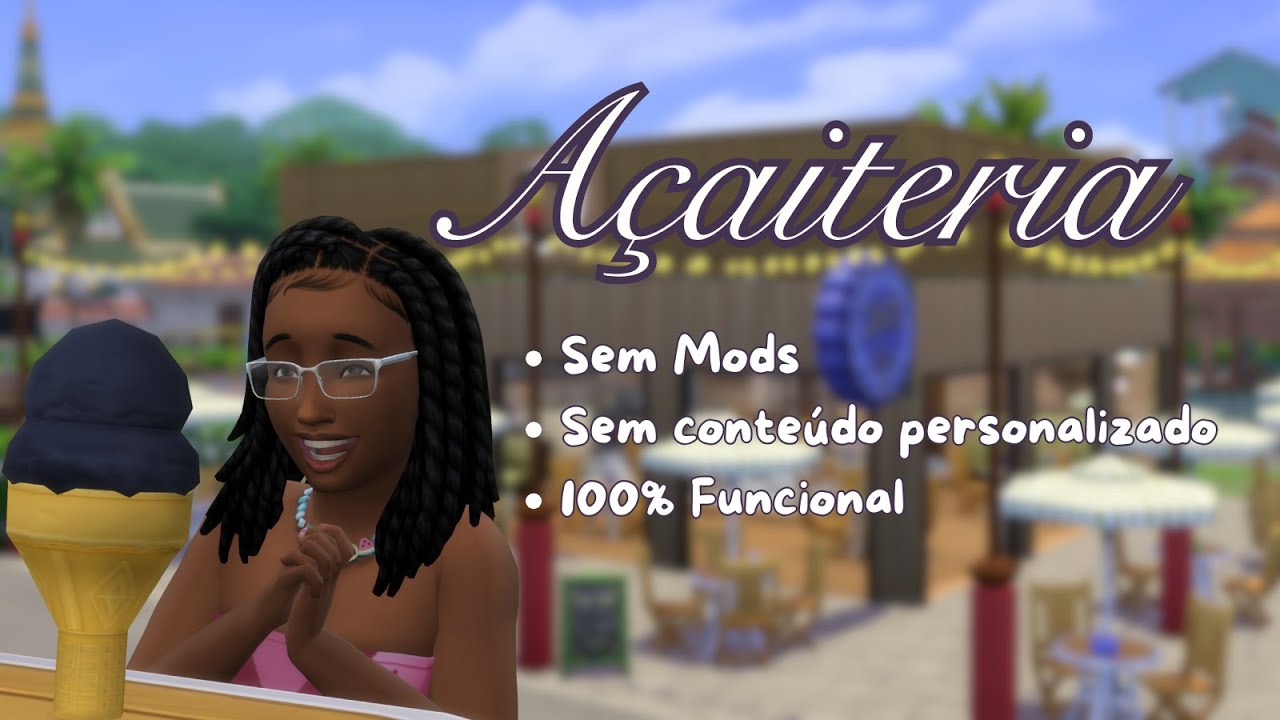 Tentei construir uma açaiteria no The Sims 4 𓐐𓎩 ‧₊˚ ⋅