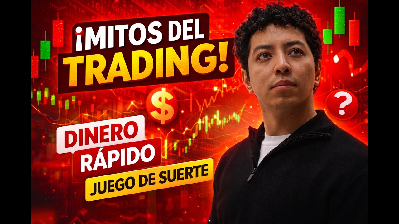 5 Mitos del Trading que Debes Dejar de Creer | Trading para Principiantes | Educación Financiera