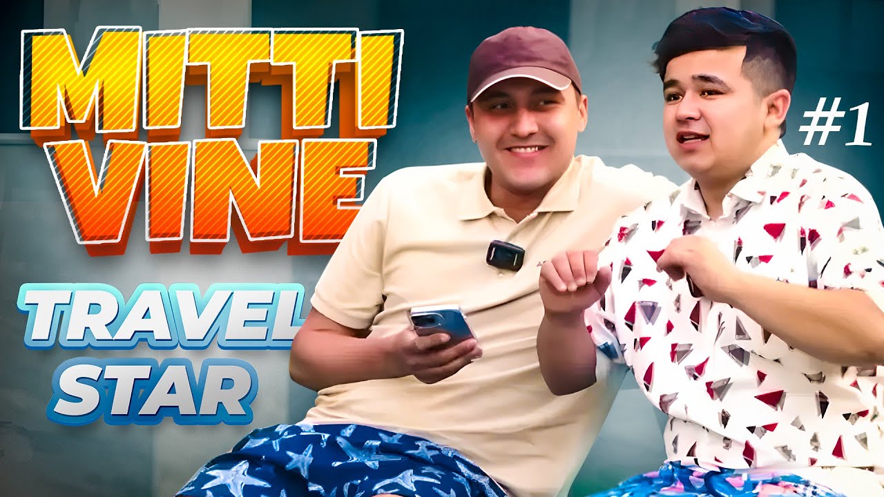 Travel Star-MittiVine “Gapni eshit ”