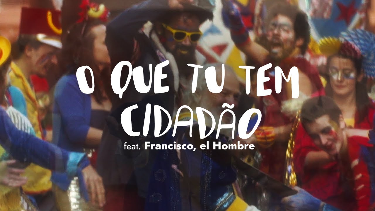 O Que Tu Tem Cidadão | Bloco da Laje part Francisco el Hombre