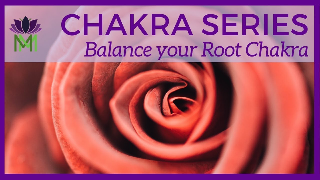 Balance Your Root Chakra Energy:  20 Minute Guided Meditation