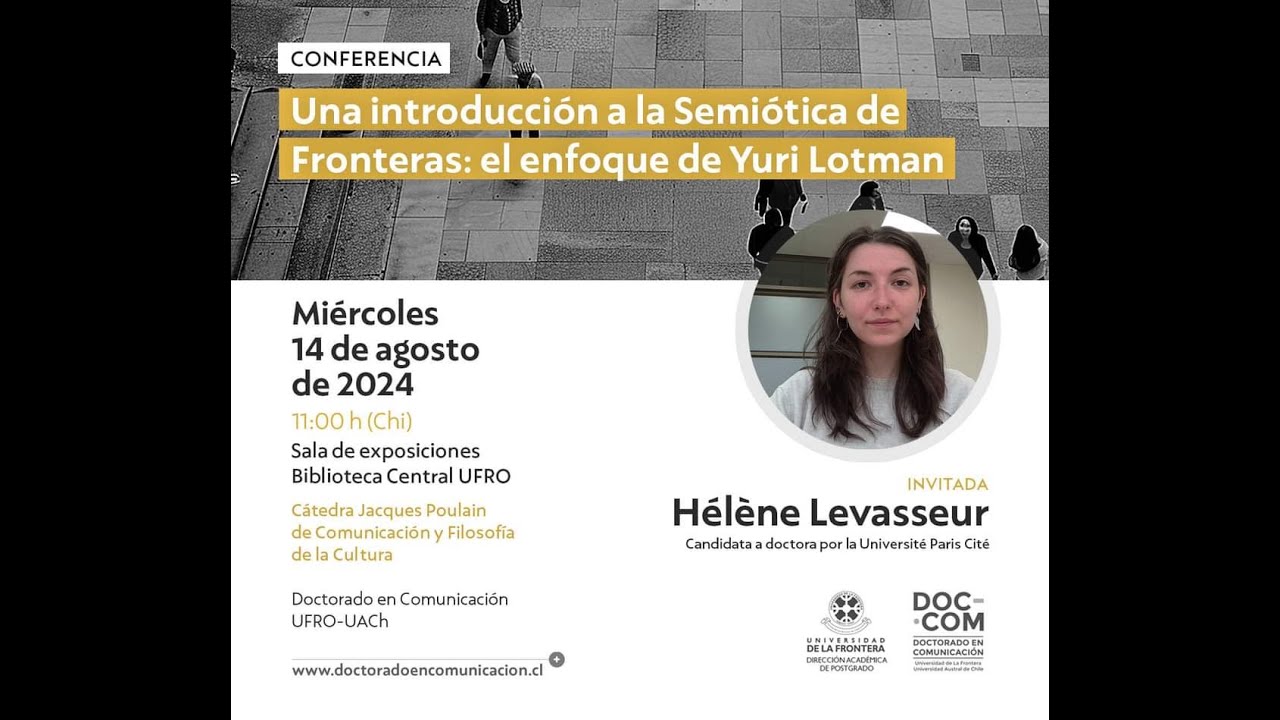 Una introducción a la Semiótica de Fronteras: el enfoque de Yuri Lotman / Hélène Levasseur