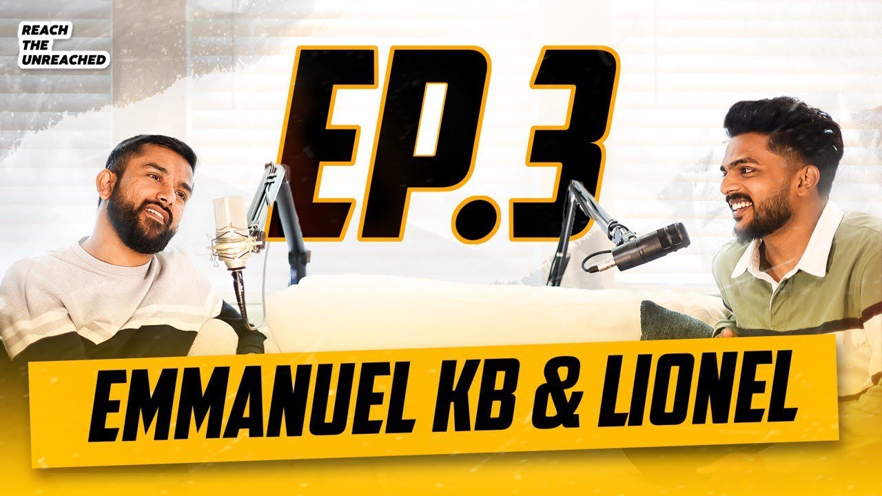 #emmanuelkb #lionel  LIFE AND SACRIFICE | EMMANUEL KB |LIONEL|REACH THE UNREACHED |EP. 3