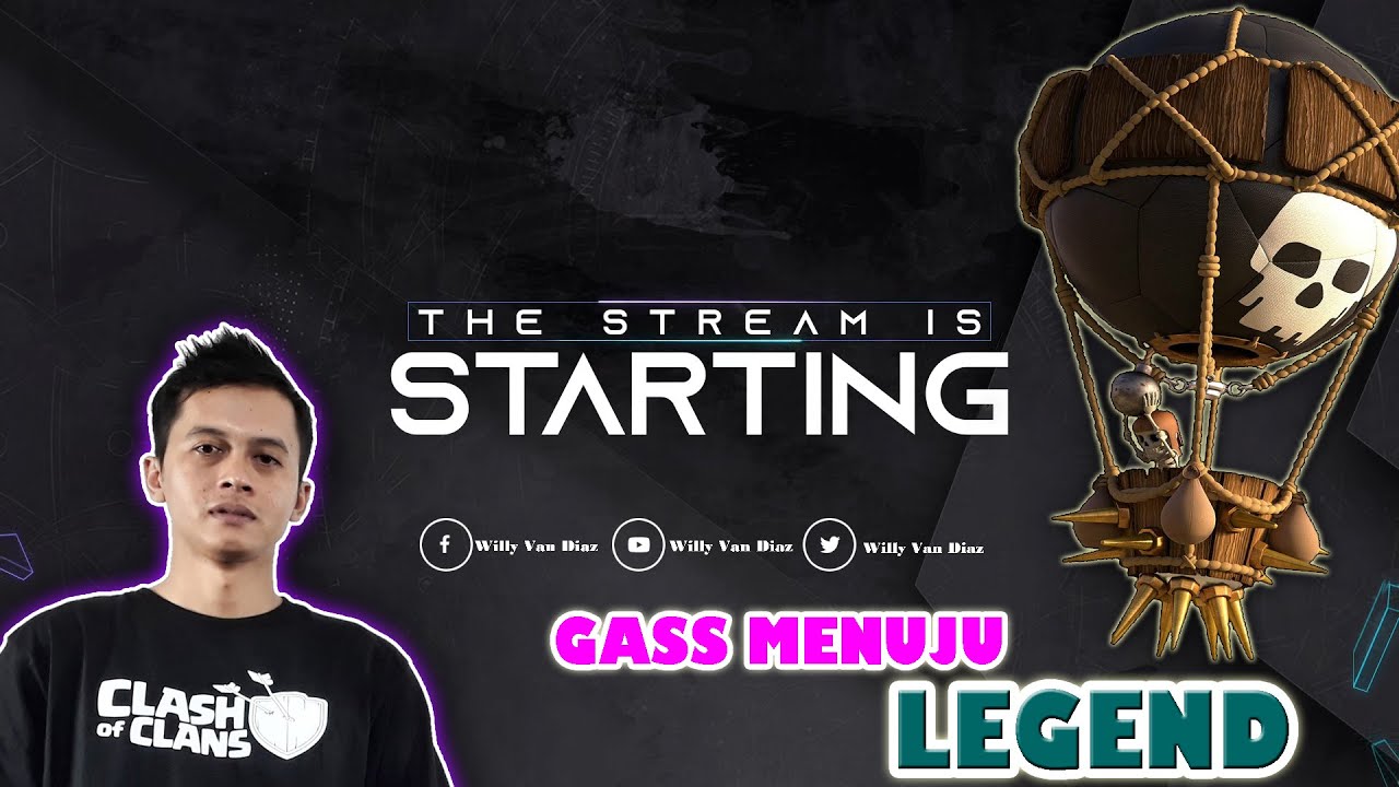 GASS AWAL SEASON DARI TITAN 1,2 KE LEGEND GUYS SAMBIL KITA CWL | CLASH OF CLANS INDONESIA