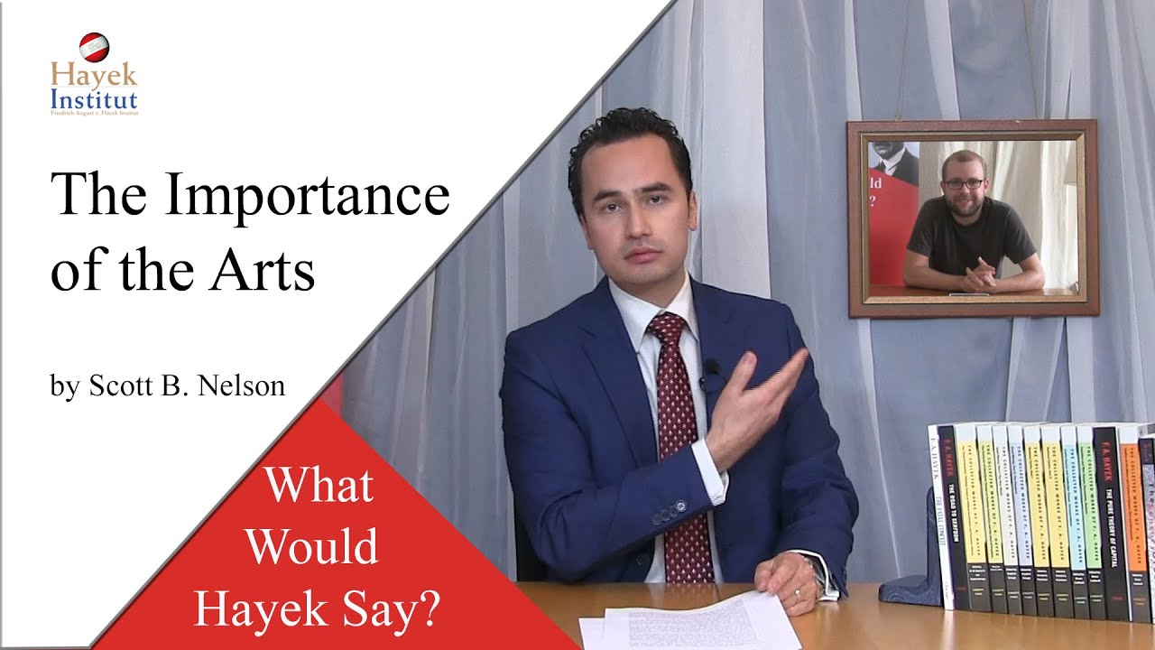 Should Arts Be Publicly Funded? [What Would Hayek Say?]