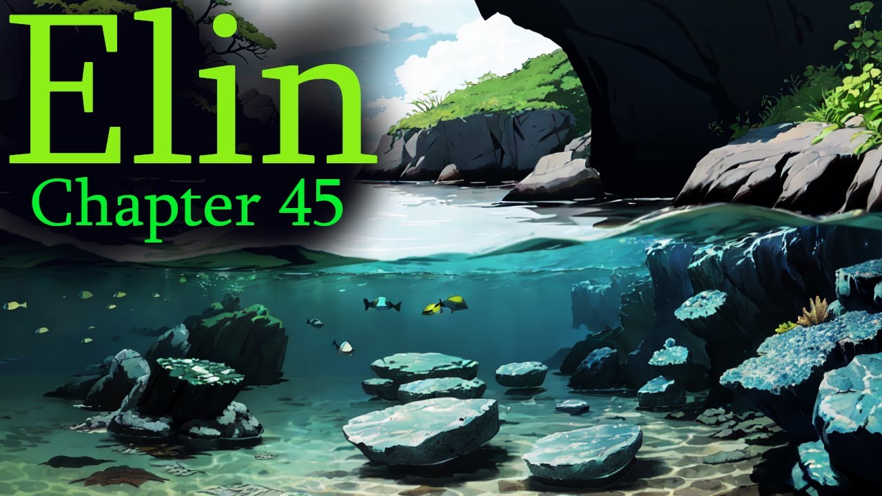 Elin - Chapter 45 (Fisher Man I)