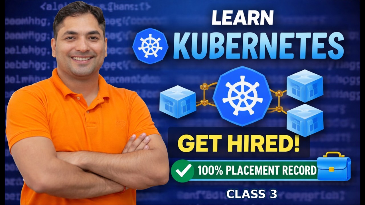 Kubernetes GET HIRED FAST 🚀 (Stop Wasting Time — Learn ONLY Job Skills!) | Class 3