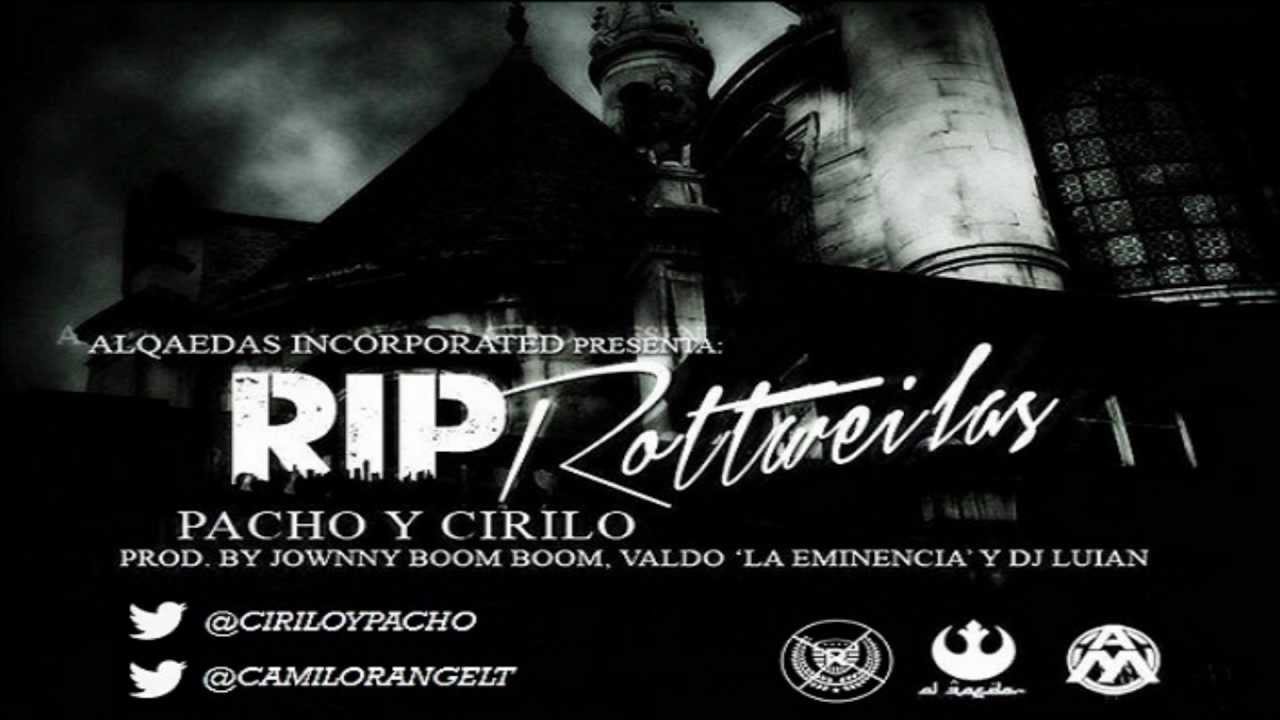 RIP ROTTWEILAS - PACHO Y CIRILO ( RIP ROTTGAYLAS ) 