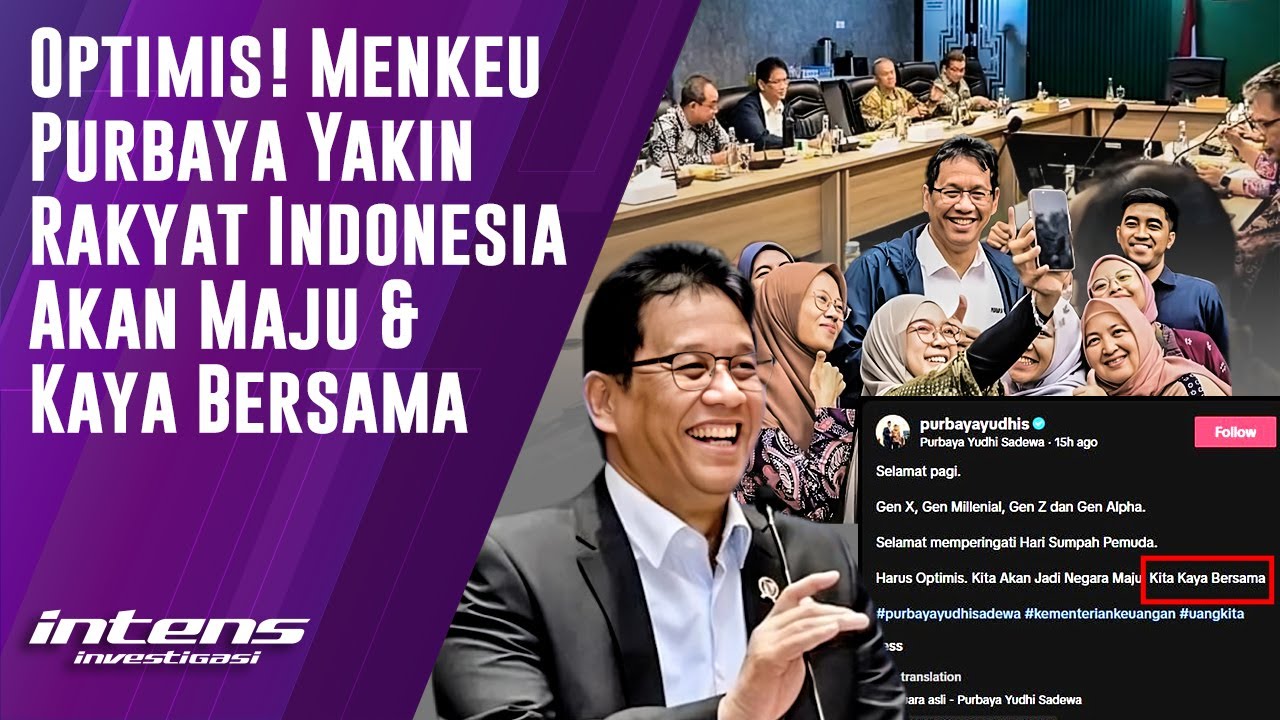 Menkeu Purbaya Yakin Rakyat Indonesia akan Kaya Bersama | Intens Investigasi | Eps 5903