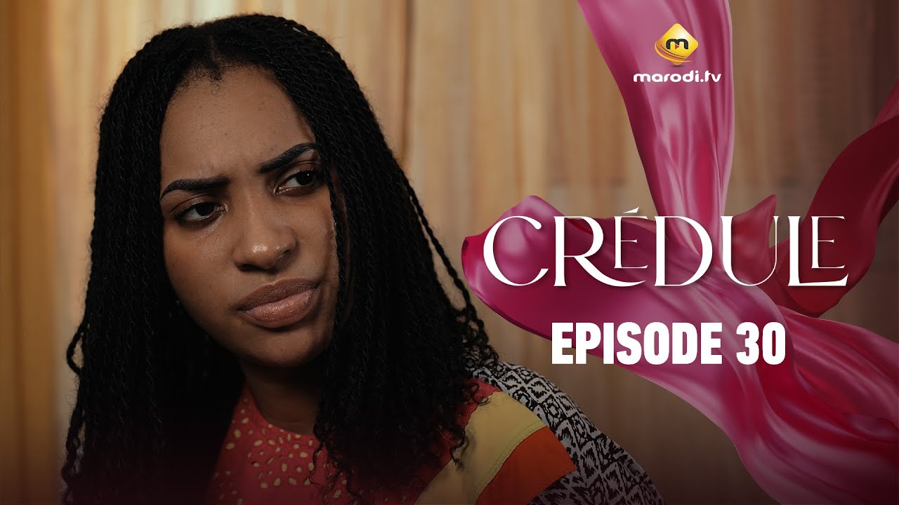 Série - Crédule - Episode 30 - Saison 1 - VOSTFR