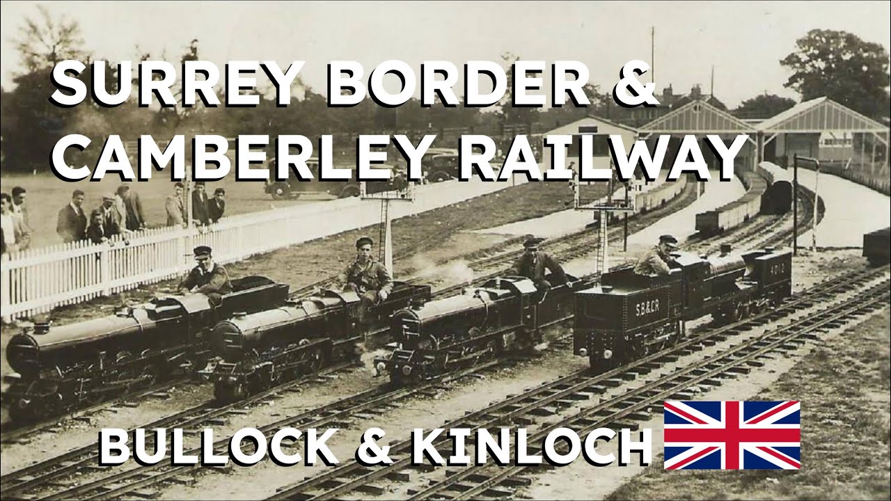Surrey Border And Camberley Railway - Bullock And Kinloch