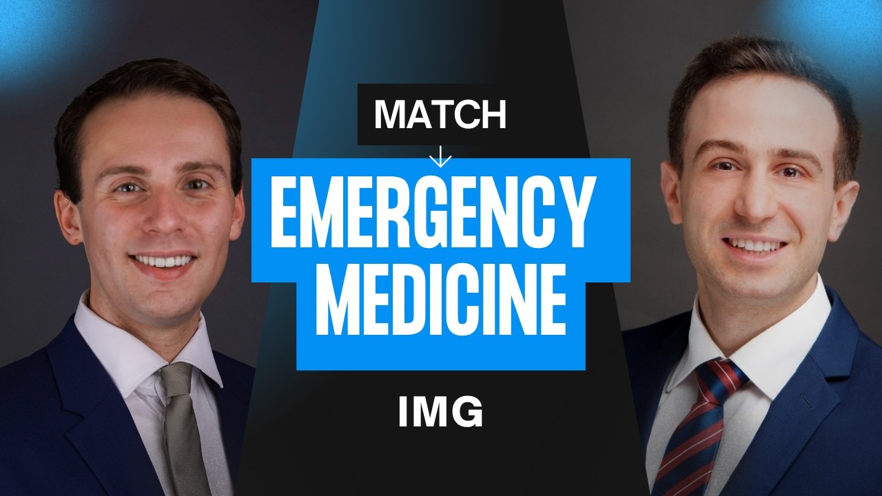 How To Match Into Emergency Medicine as an IMG | Emergency Medicine Match 2025/2026