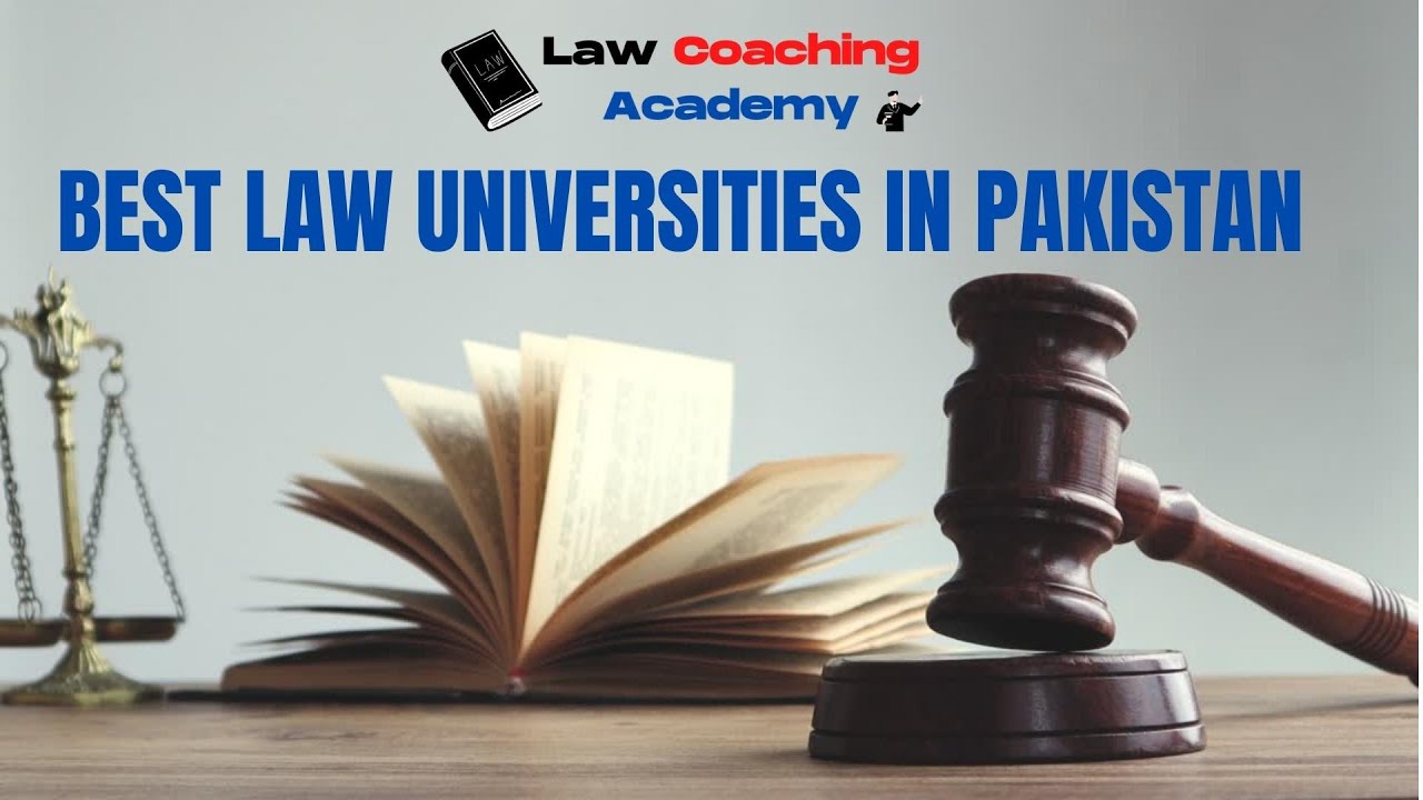 Best Law Universities in Pakistan | top law colleges