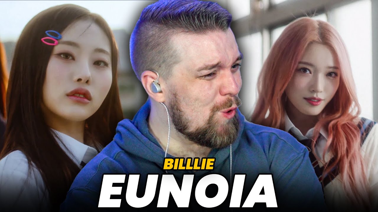 BILLLIE - 'EUNOIA' MV | REACTION