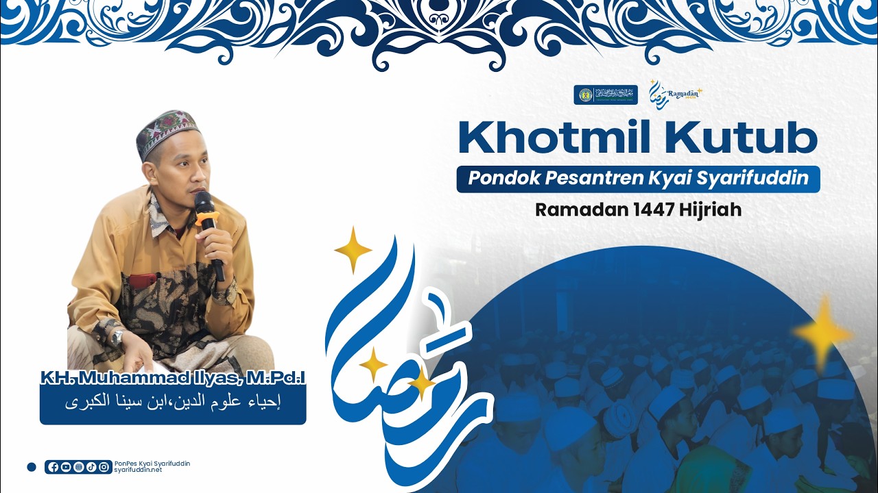 🔴(LIVE) KHOTMIL KUTUB || KH. Muhammad Ilyas, M.Pd.I || Kitab Ihya' Ulumuddin & Ibnu Sina