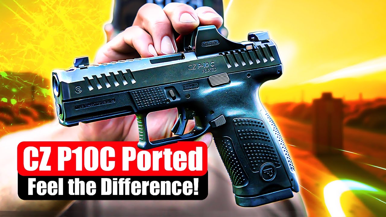 CZ P10C Just Got BETTER! All New CZ P-10C Ported
