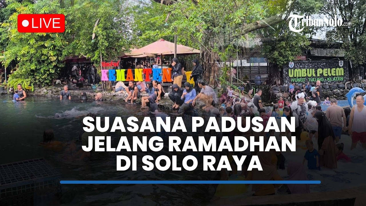 🔴LIVE: Suasana Padusan Jelang Puasa Ramadhan 1447 H di Solo Raya