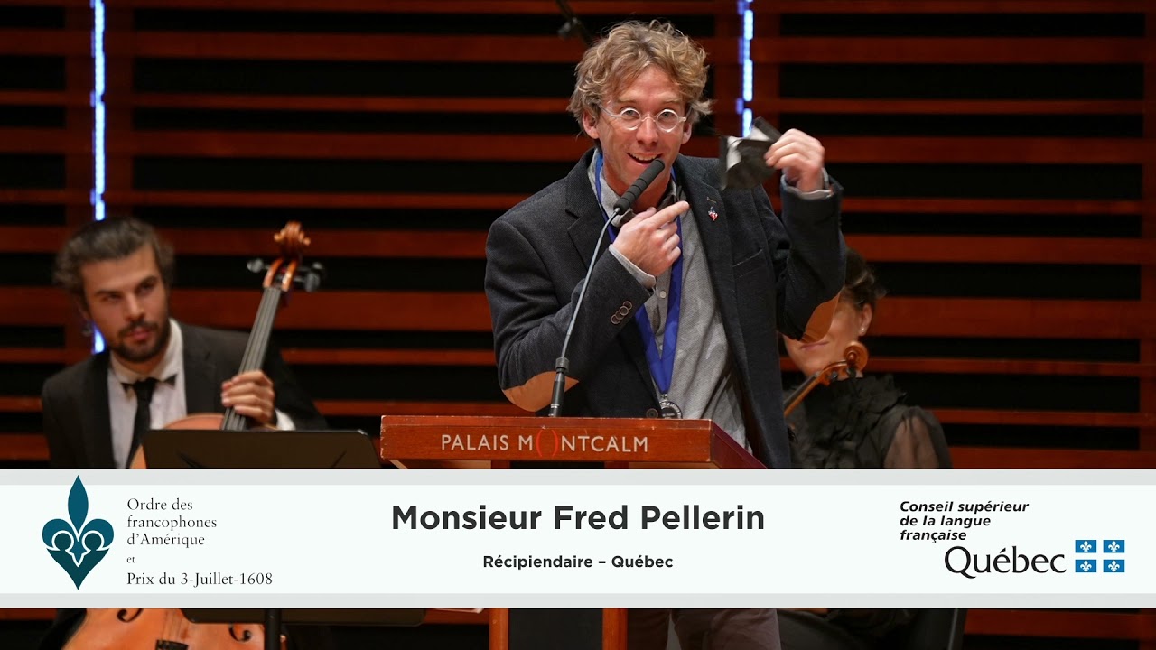 Allocution de monsieur Fred Pellerin