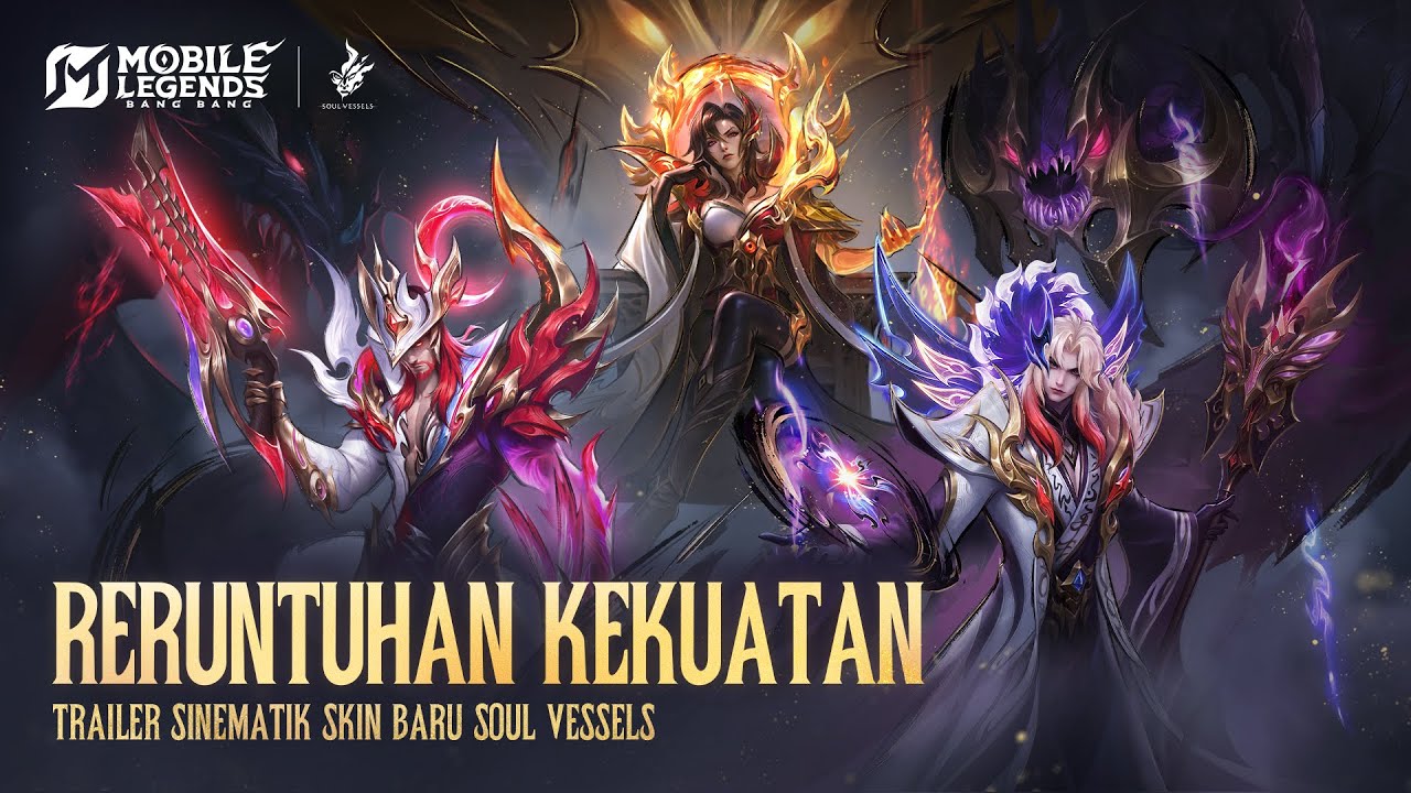 Reruntuhan Kekuatan | Trailer Sinematik Seri Soul Vessels | Mobile Legends: Bang Bang