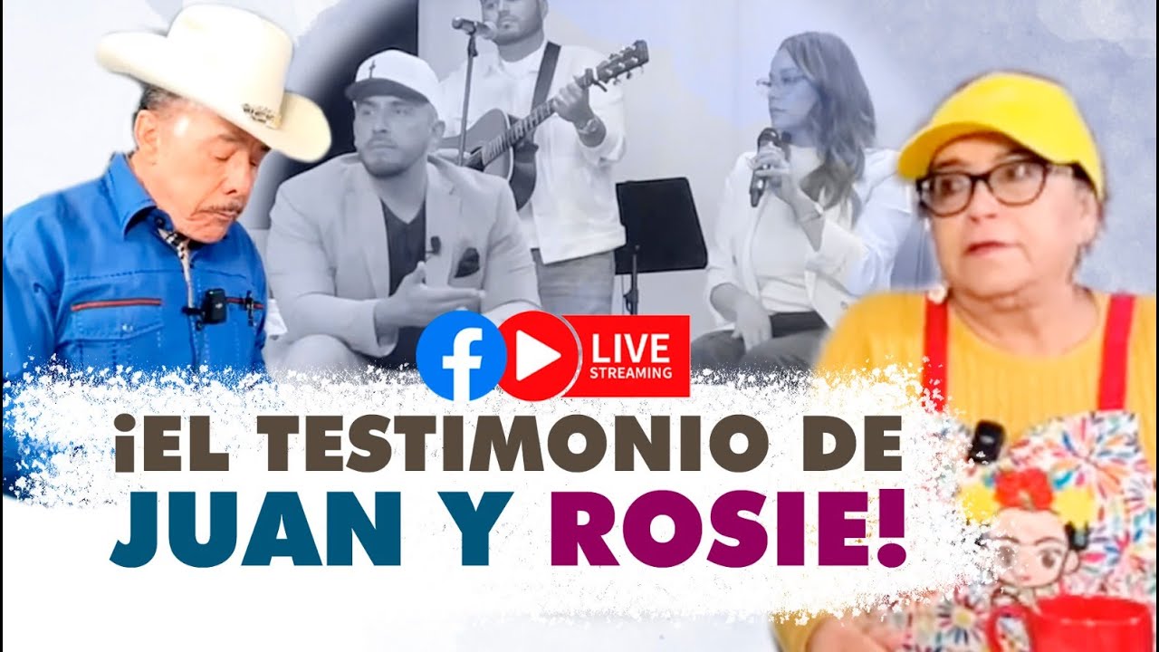 ¡EL TESTIMONIO DE JUAN Y ROSIE! | Doña Rosa Rivera (LIVE)