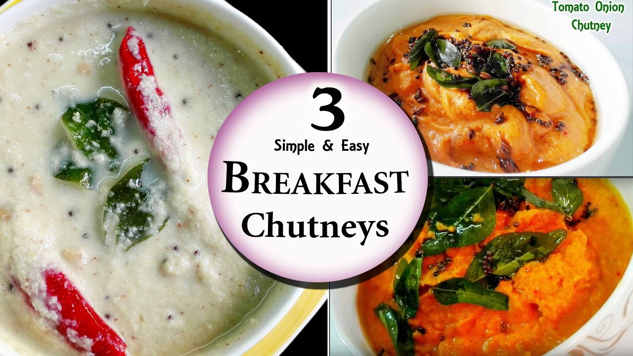 Quick & Easy Regular Breakfast Chutneys || Chutneys for Dosa, Idli , Chapathi & Poori Etc..