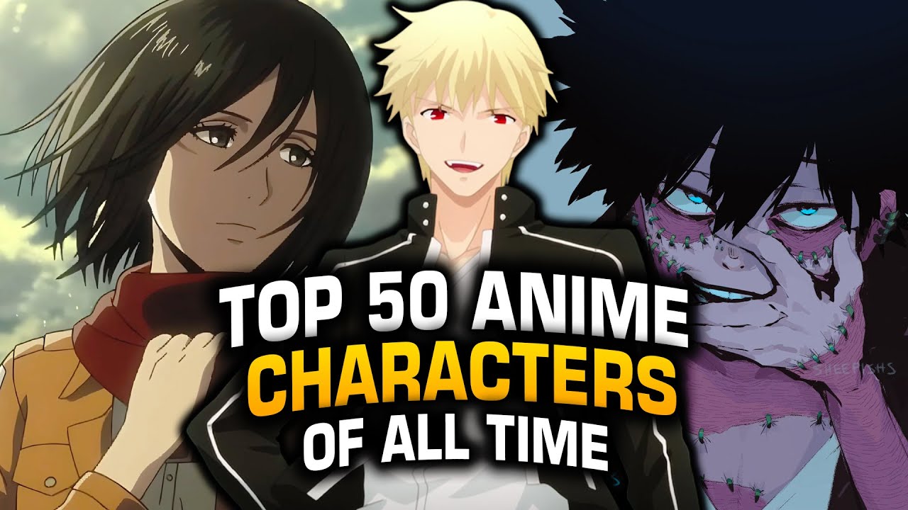 My Top 50 Anime Characters of All Time
