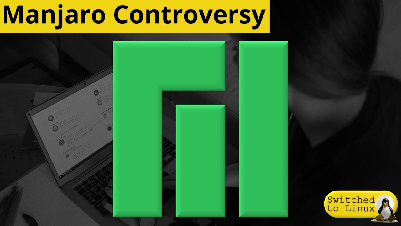 Manjaro Controversy