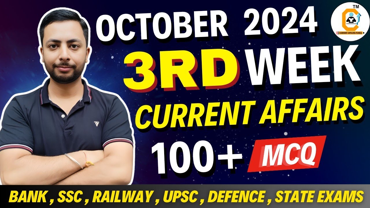 October Weekly 2024 Current Affairs - 3rd Week For all Govt Exams