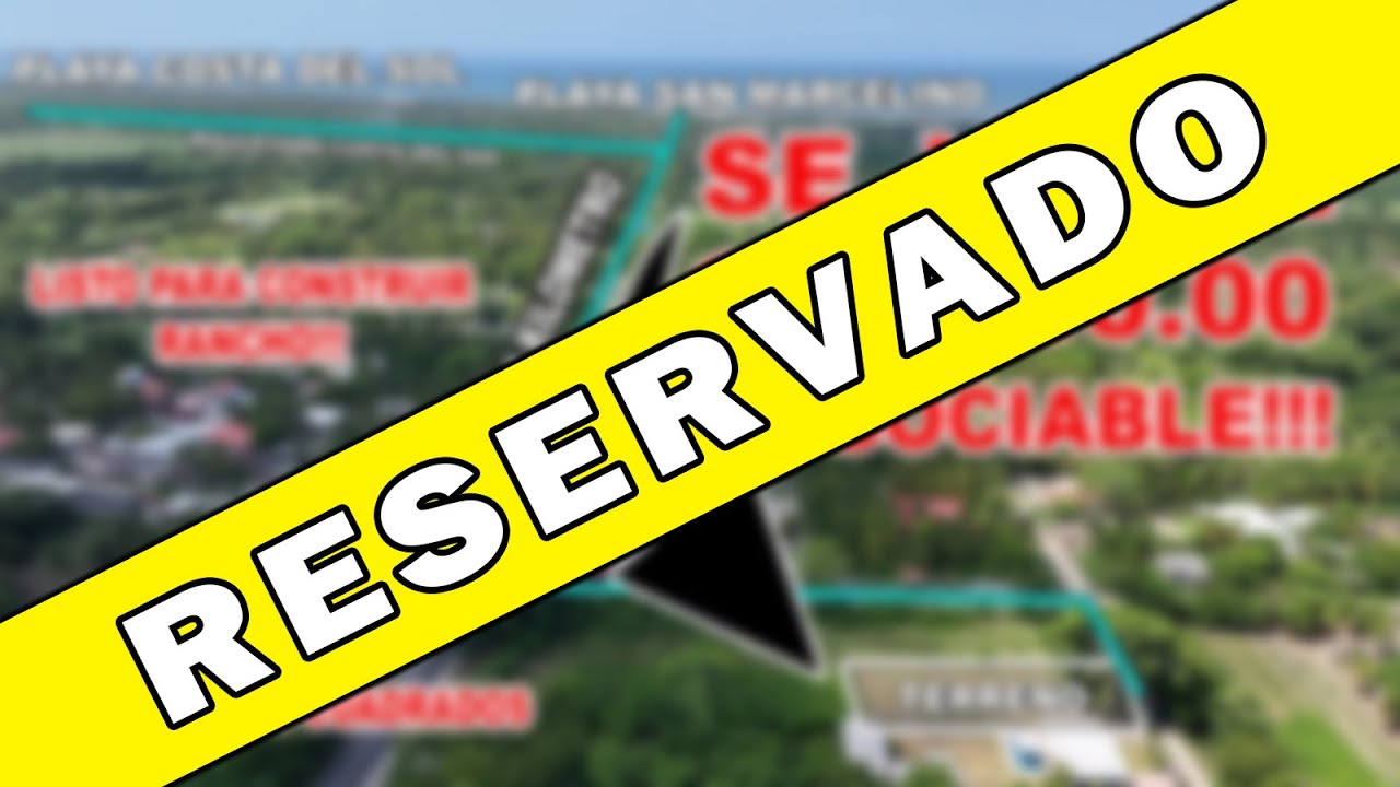 RESERVADO  Terreno para Rancho 🔥 Ubicación Privilegiada en Costa del Sol | CVR EL SALVADOR