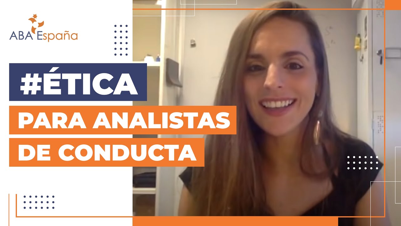 ⚖️ Ética para analistas de conducta - Dr. Aida Tarifa Rodríguez