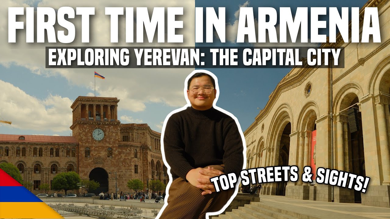 FIRST TIME in ARMENIA: THE ULTIMATE TRAVEL GUIDE 🇦🇲 | Ivan de Guzman