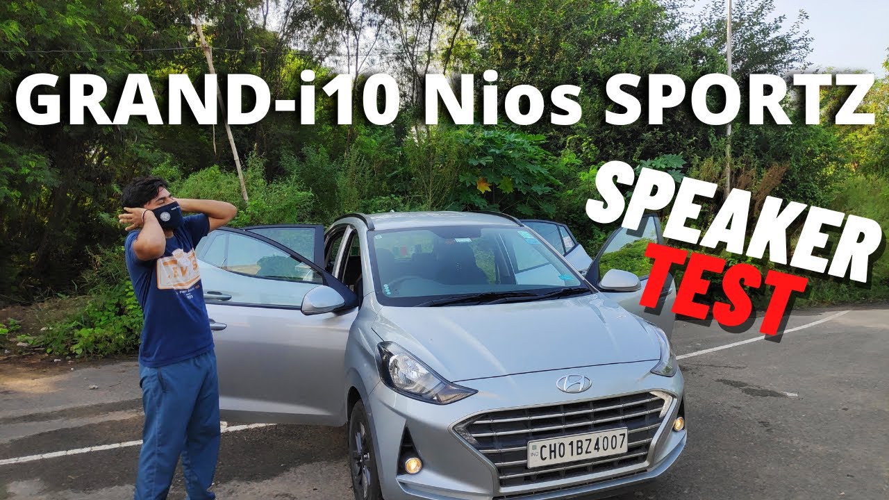 Hyundai Grand i10 Nios  Sportz | SPEAKER TEST 🔊 | Use Headphone 🎧 !!!