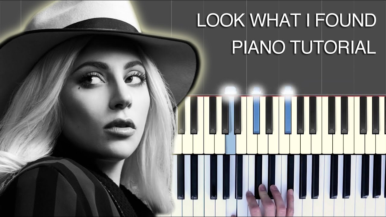 Learn how to play Look What I Found (Lady Gaga) on piano keyboard (from A Star Is Born)