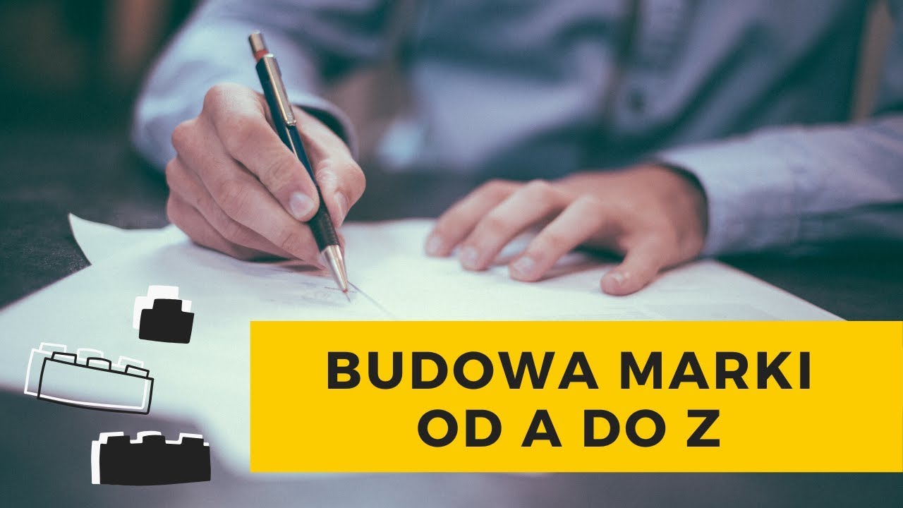 JAK ZBUDOWAĆ SWOJĄ MARKĘ OD ZERA?