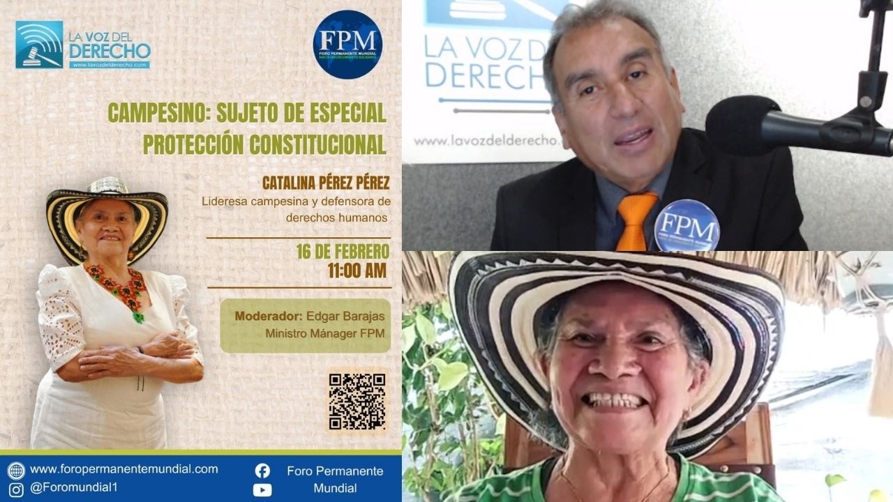 Campesino: Sujeto de especial protección constitucional