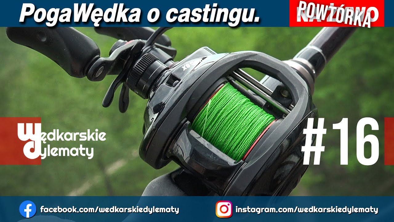 Jak łowić na casting - LIVE #16 - PogaWędka o castingu:)