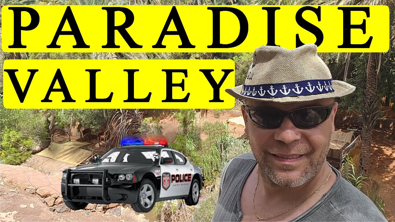 Paradise Valley / Rajska Dolina - Agadir Maroko - Kłopoty ! Zatrzymała nas Marokańska Policja .